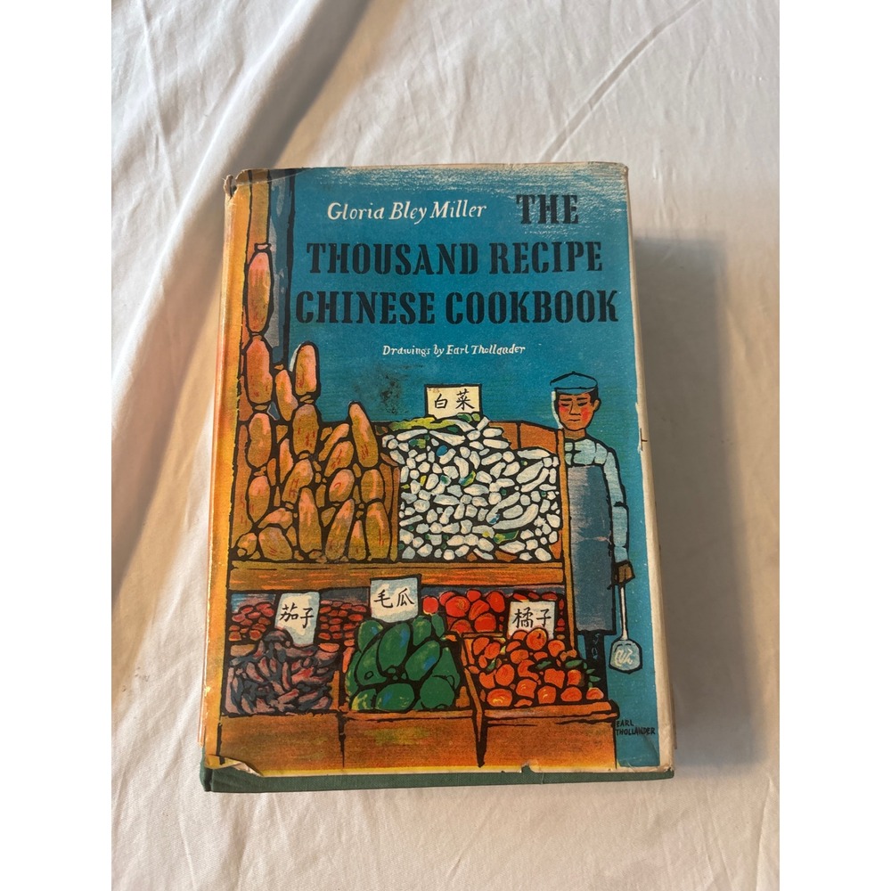 Gloria Bley Miller The Thousand Recipe Chinese Cookbook 1967 Hardcover